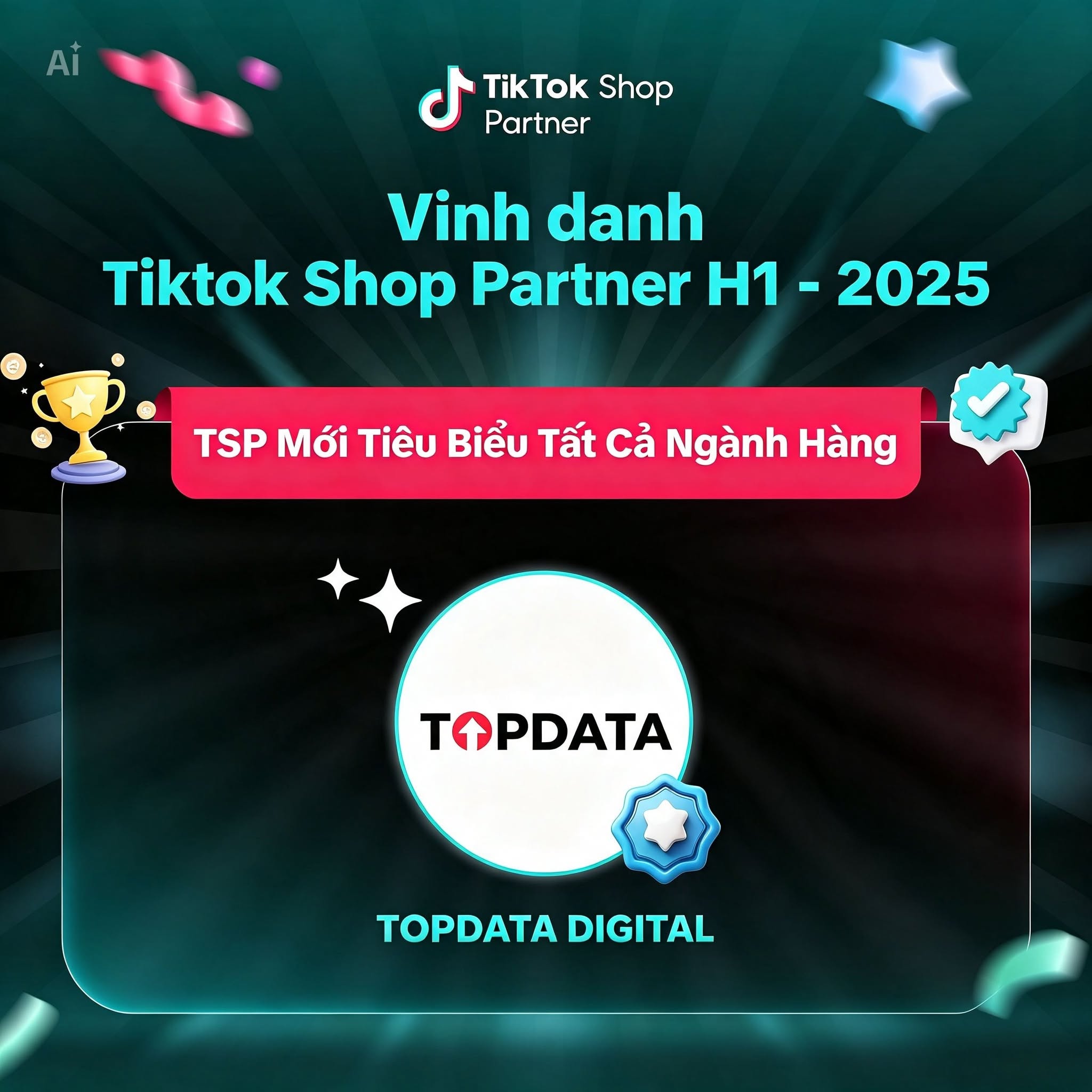 TOPDATA ĐƯỢC VINH DANH TIKTOK SHOP PARTNER TIÊU BIỂU 2025 count(TOPDATA ĐƯỢC VINH DANH TIKTOK SHOP PARTNER TIÊU BIỂU 2025)